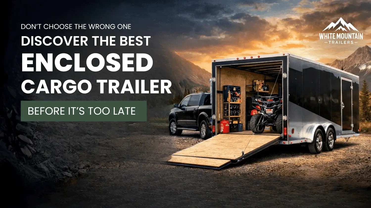 enclosed cargo trailer buying guide for beginners