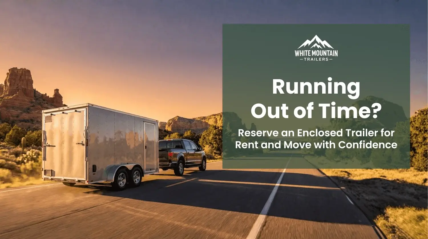 enclosed trailer rental for moving and hauling services