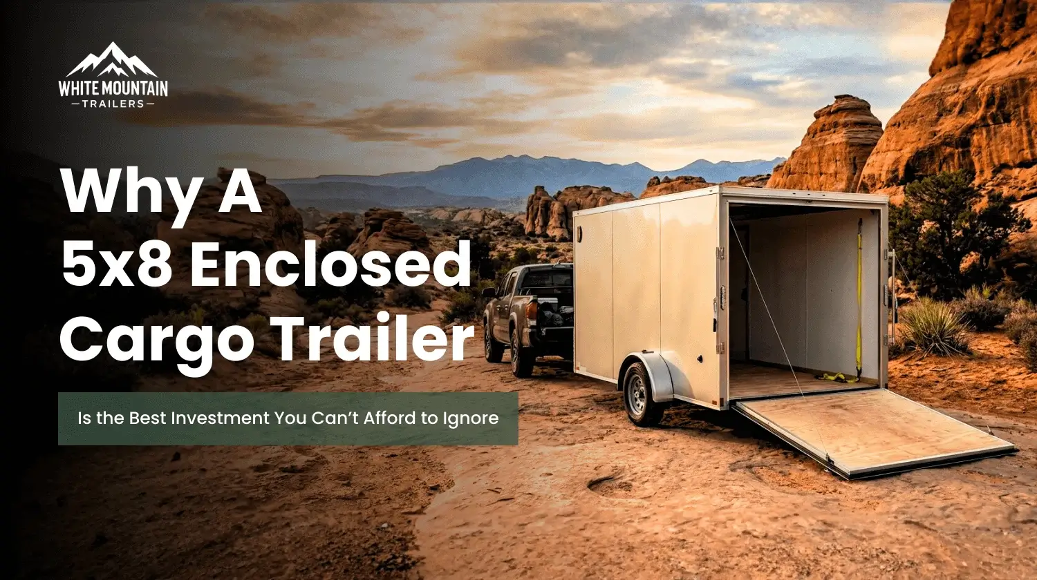 5x8 enclosed cargo trailer hauling and storage solution
