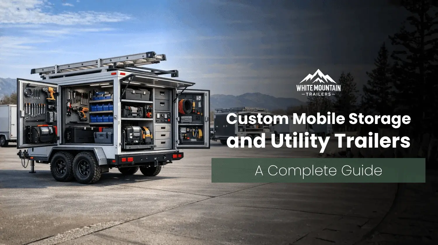 custom mobile storage and utility trailers guide