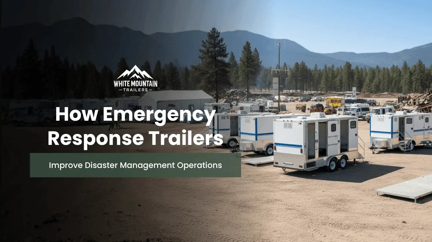emergency response trailers for disaster management support
