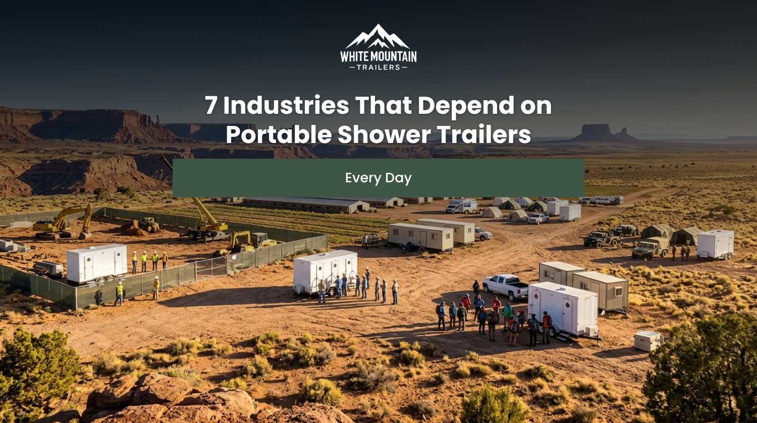 7 Industries That Depend on Portable Shower Trailers Every Day