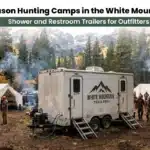 Elk Season Hunting Camps in the White Mountains Shower and Restroom Trailers for Outfitters