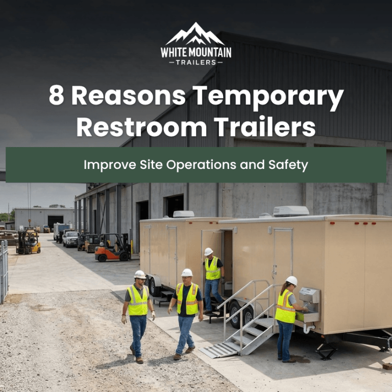 38 - 8 Reasons Temporary Restroom Trailers Improve Site Operations and Safety (1)