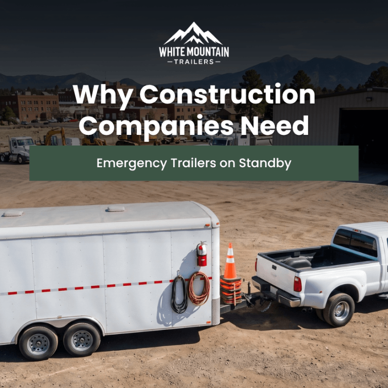 53-Why Construction Companies Need Emergency Trailers on Standby (1) (1)
